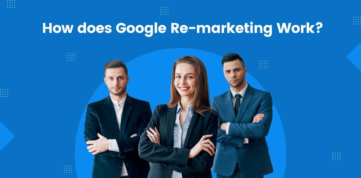 How does Google Remarketing Work? & MindCypress