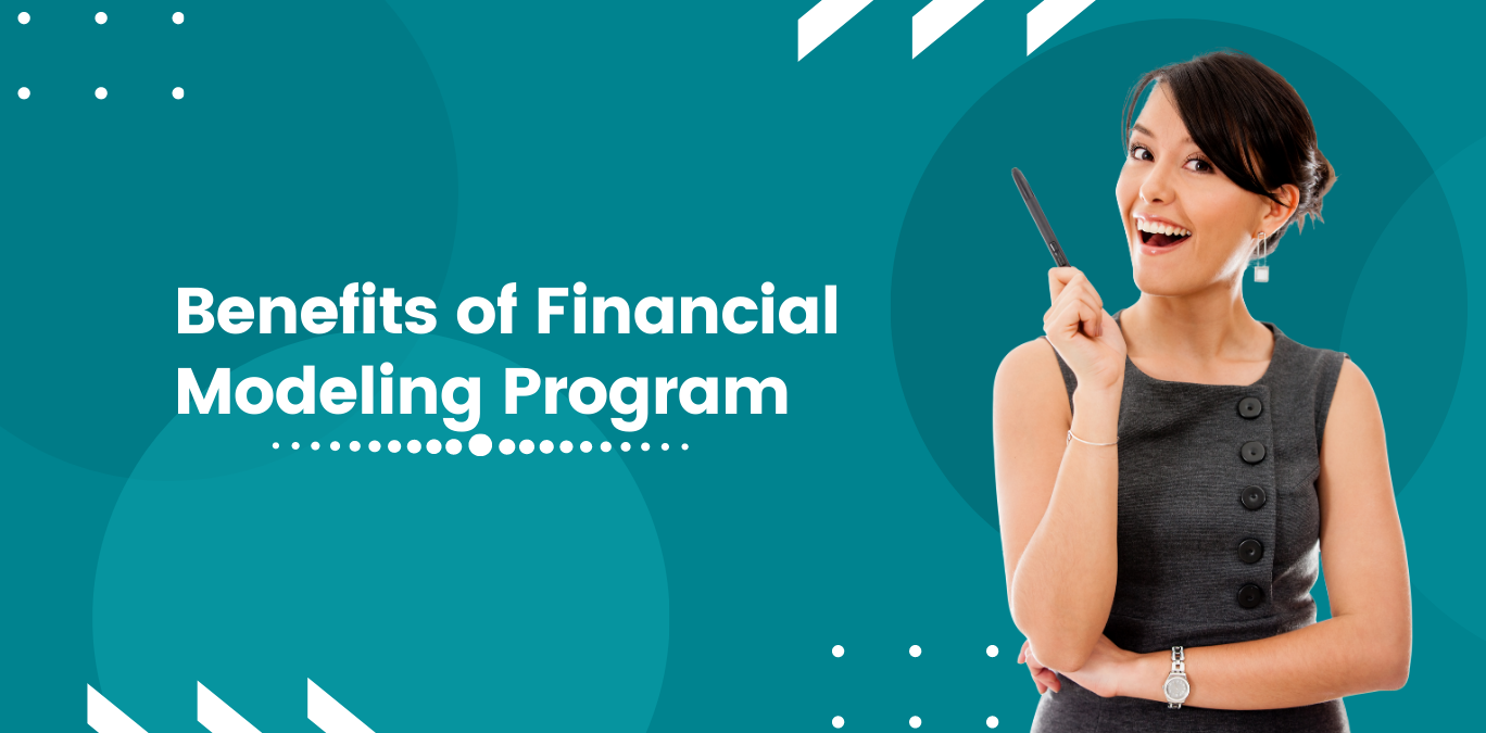 Financial Modelling Programme Benefits of Financial Modeling Program & MindCypress
