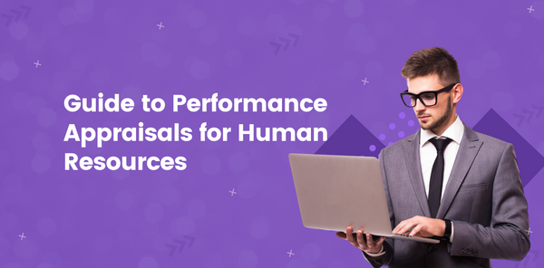 Guide to Performance Appraisals for Human Resources