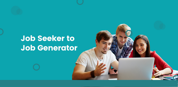 Job Seeker to Job Generator: to be or not to be