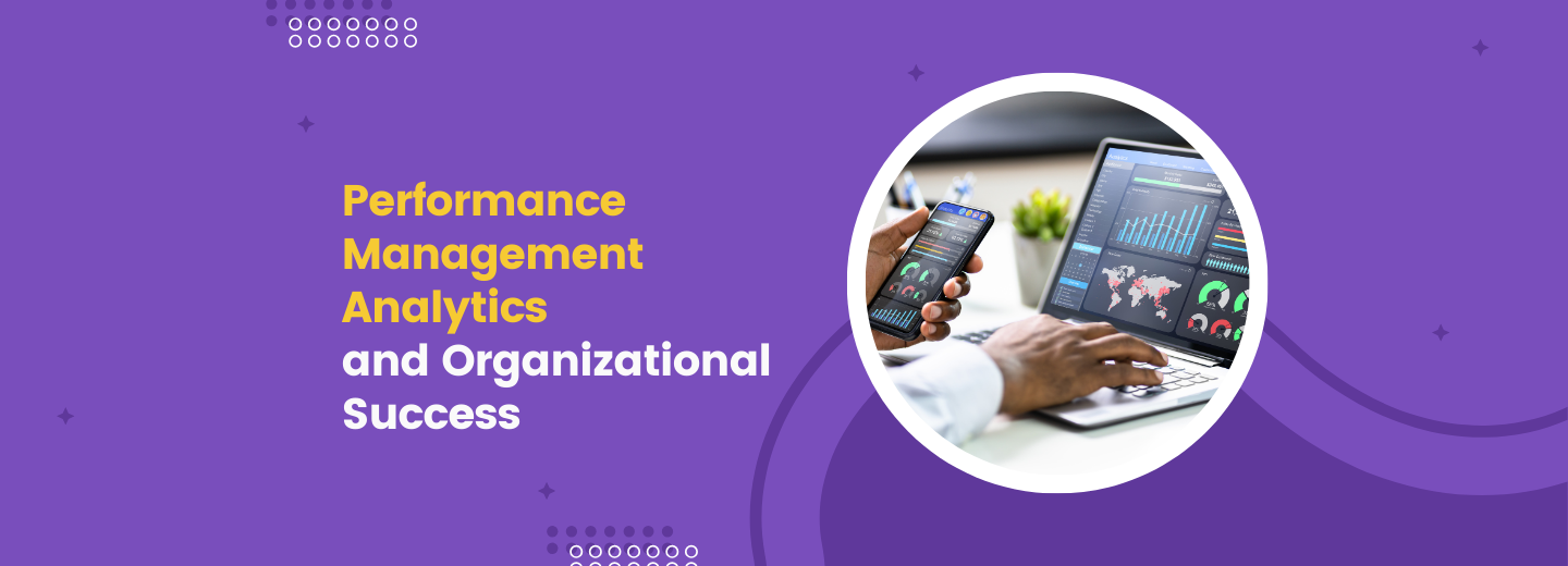 Performance Management Analytics and Organizational Success & MindCypress