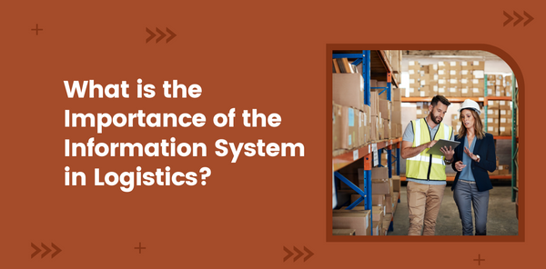 What is the Importance of the Information System in Logistics?