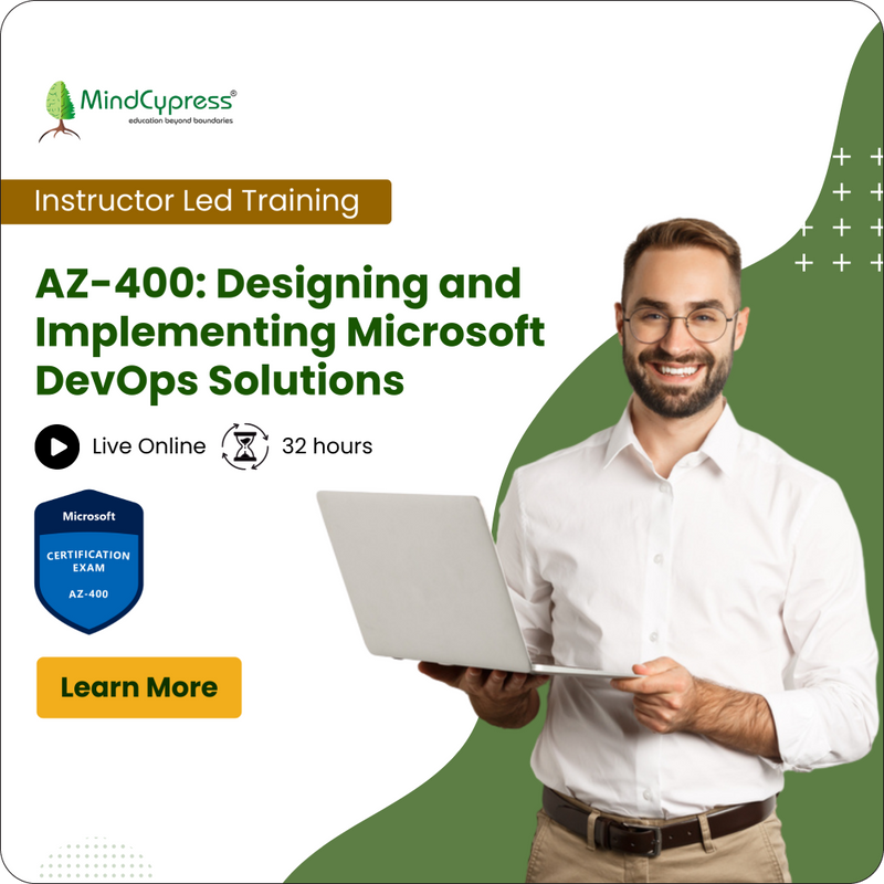 AZ-400: Designing and Implementing Microsoft DevOps Solutions Instructor Led Online Training