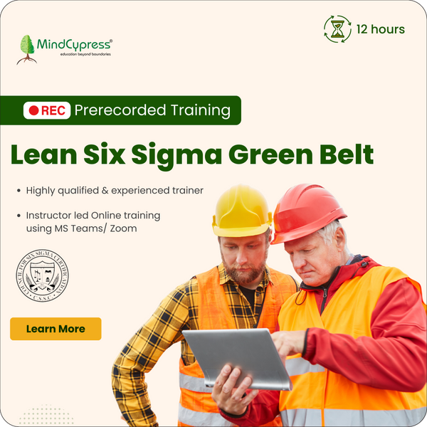 Lean Six Sigma Green Belt Prerecorded Training