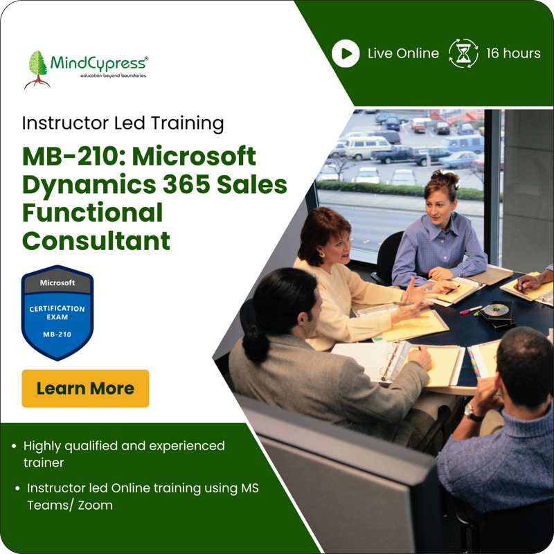 MB-210: Microsoft Dynamics 365 Sales Functional Consultant Instructor Led Online Training