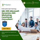 MB-220: Microsoft Dynamics 365 Marketing Functional Consultant Instructor Led Online Training