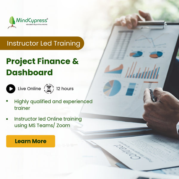 Project Finance & Dashboard Instructor Led Online Workshop
