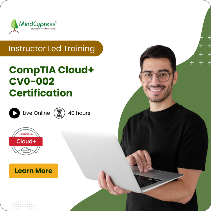 CompTIA Cloud+ CV0-002 Certification Instructor Led Online Training