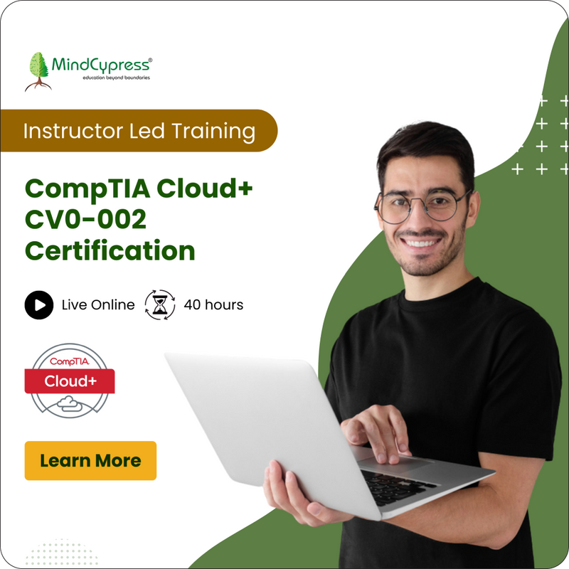 Elevate Your Cloud Skills With Comptia Cloud+ Training & MindCypress