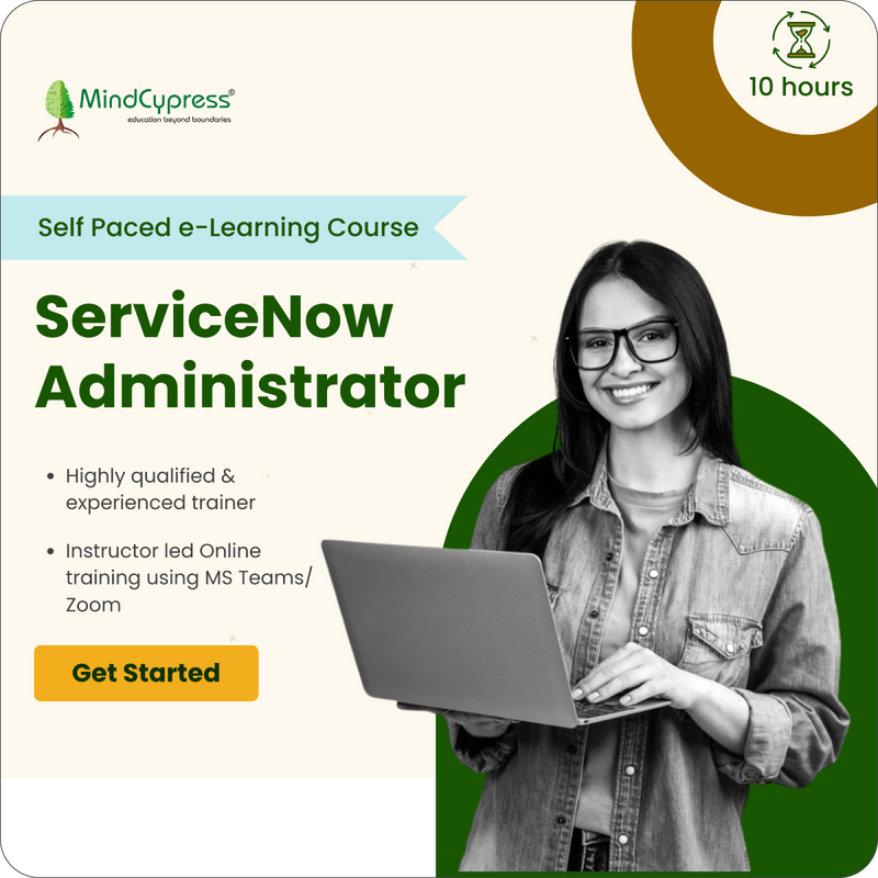 ServiceNow Administrator Self Paced eLearning Course
